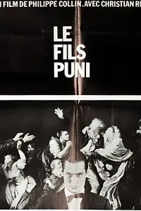 Постер к фильму «Le fils puni (1980)»