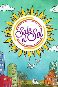 Постер к сериалу «Sale el Sol (2016)»