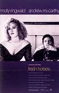 Постер к фильму «Свежие лошади (1988)»