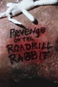 Главный постер фильма «Revenge of the Roadkill Rabbit (1999)»