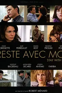 Постер к фильму «Reste avec moi (2010)»