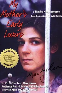 Постер к фильму «My Mother's Early Lovers (1998)»