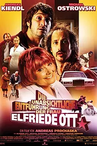 Главный постер фильма «Непреднамеренное похищение Эльфриды Отт (2010)»