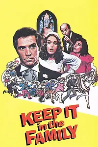 Постер к фильму «Keep It in the Family (1973)»