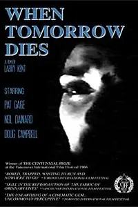 Постер к фильму «When Tomorrow Dies (1965)»