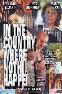 Главный постер фильма «В стране ничего не происходит (2000)»