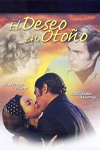 Главный постер фильма «El deseo en otoño (1972)»
