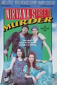 Постер к фильму «Nirvana Street Murder (1990)»