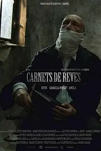 Постер к фильму «Carnets de reves (2010)»