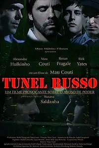 Постер к фильму «Tunel Russo (2008)»