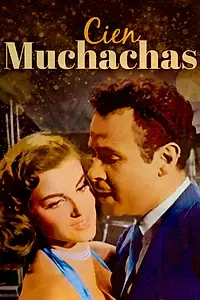 Главный постер фильма «Cien muchachas (1957)»