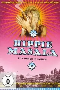 Постер к фильму «Хиппи Масала: Навсегда в Индии (2006)»