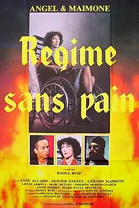 Постер к фильму «Régime sans pain (1985)»