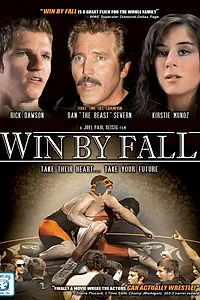 Постер к фильму «Win by Fall (2012)»