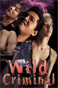 Постер к фильму «Дикий преступник (1999)»