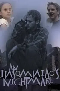 Постер к фильму «Кошмар страдающего бессонницей (2003)»