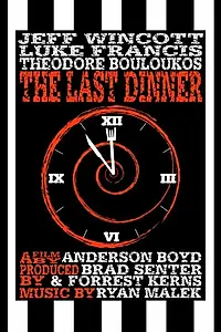 Постер к фильму «The Last Dinner (2010)»
