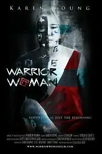 Постер к фильму «Warrior Woman (2011)»