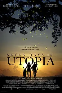 Постер к фильму «Семь дней в утопии (2011)»