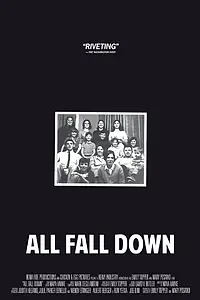 Постер к фильму «All Fall Down (2014)»