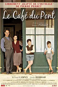 Постер к фильму «Кафе у моста (2010)»