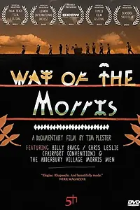 Главный постер фильма «Way of the Morris (2011)»