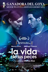 Главный постер фильма «Жизнь рыб (2010)»