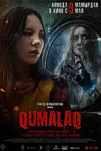 Постер к фильму «Qumalaq (2024)»