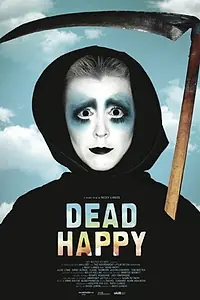 Постер к фильму «Dead Happy (2010)»