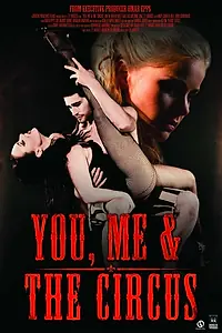 Постер к фильму «Ты, я и цирк (2012)»
