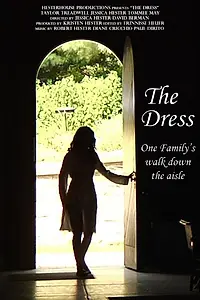 Постер к фильму «The Dress (2010)»