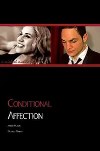 Постер к фильму «Conditional Affection (2010)»