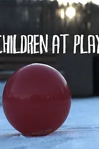 Главный постер фильма «Children at Play (2010)»