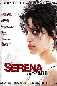 Главный постер фильма «Serena and the Ratts (2012)»