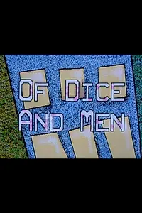 Главный постер мультфильма «Of Dice and Men (1988)»