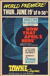 Постер к фильму «Now That April's Here (1958)»