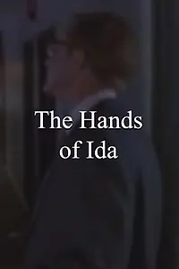 Постер к фильму «The Hands of Ida (1995)»