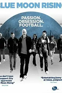 Постер к фильму «Blue Moon Rising (2010)»