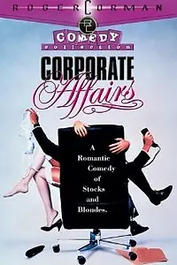 Постер к фильму «Corporate Affairs (1990)»