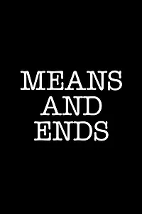 Постер к фильму «Means and Ends (1985)»
