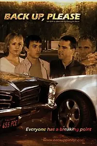 Постер к фильму «Back Up, Please (2003)»
