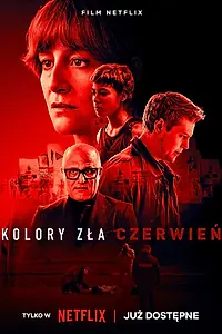 Постер к фильму «Цвета зла: Красный (2024)»