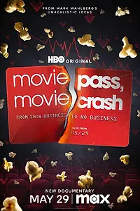 Постер к фильму «MoviePass, MovieCrash (2024)»