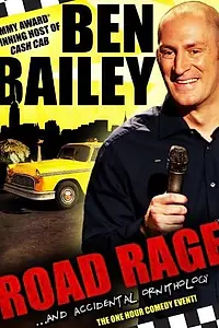 Постер к фильму «Ben Bailey: Road Rage (2011)»