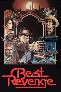 Постер к фильму «Best Revenge (1984)»