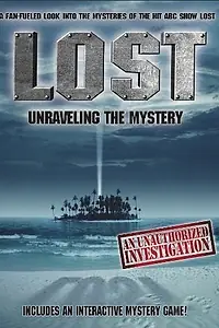 Главный постер фильма «Lost: Unraveling the Mystery (2010)»