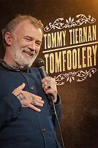 Постер к фильму «Tommy Tiernan: Tomfoolery (2024)»