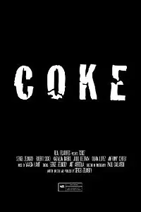 Постер к фильму «Coke (2011)»