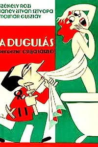 Постер к фильму «A dugulás (2013)»