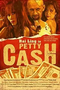 Постер к фильму «Petty Cash (2010)»